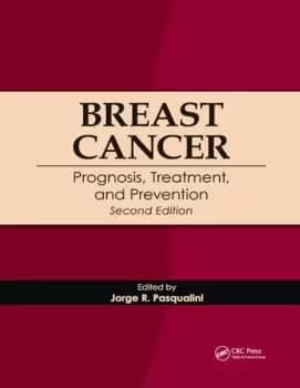 Breast CancerPrognosis Treatment and Prevention