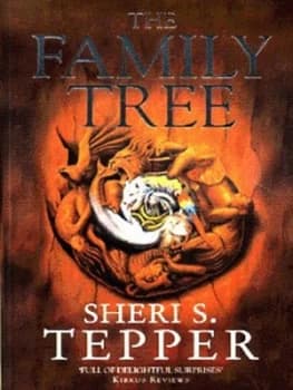 The Family Tree by Sheri S Tepper Book