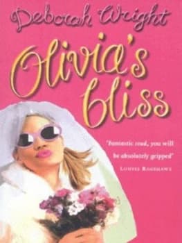 Olivias Bliss by Deborah Wright Book
