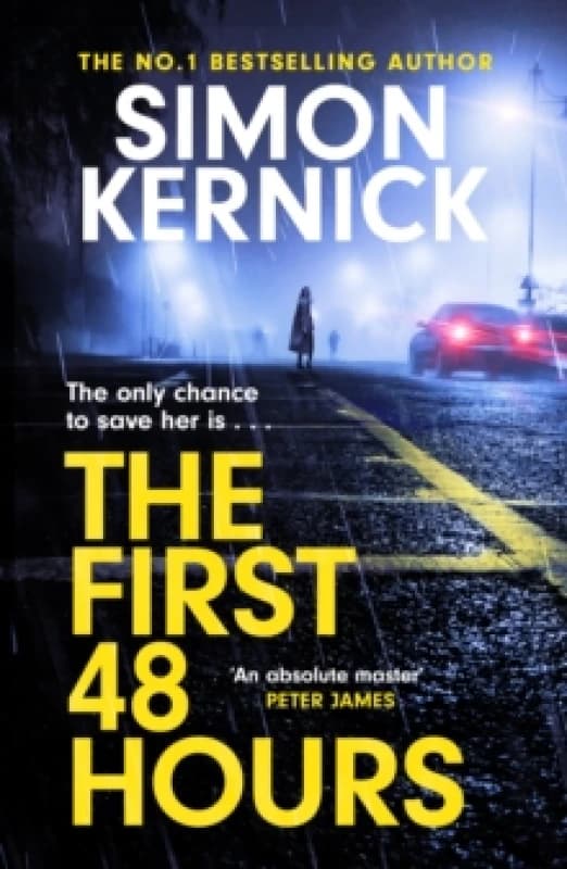 The First 48 Hours : the twisting new thriller from the Sunday Times bestseller Paperback / softback