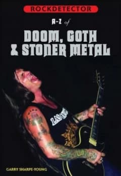 A-Z of Doom Gothic and Stoner Metal by Garry Sharpe-Young Paperback