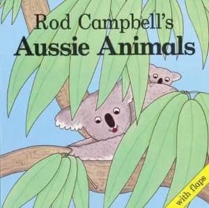 Rod Campbells Aussie Animals by Rod Campbell Book