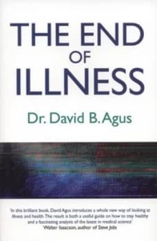 The End of Illness by David B Agus Book
