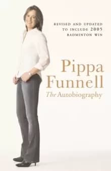 Pippa Funnell : The Autobiography