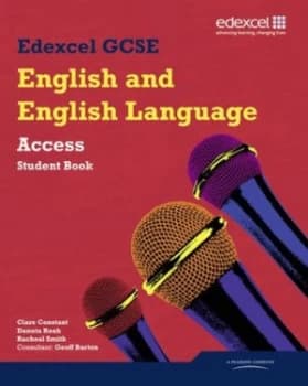 Edexcel Gcse English and English Language. Access Student Book by Ms Clare Constant Book