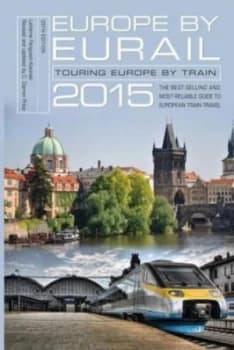 Europe by Eurail 2015 by Laverne Ferguson-Kosinski Paperback
