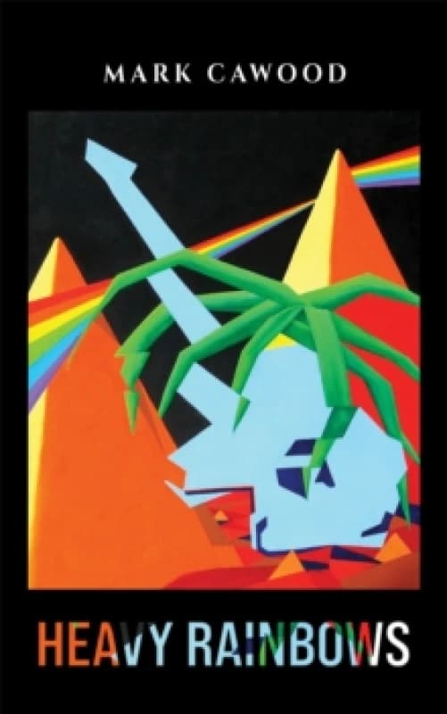 Heavy Rainbows. Paperback. By Mark Cawood Books