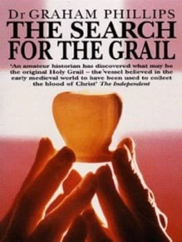 The Search for the Grail by Graham Phillips Book