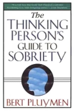 thinking persons guide to sobriety