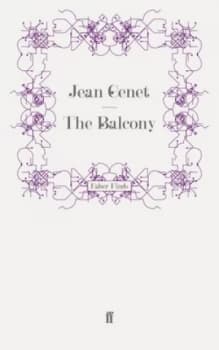 The Balcony by Jean Genet Paperback