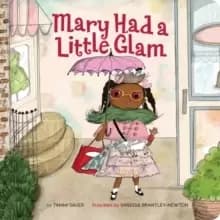 Mary Had a Little Glam