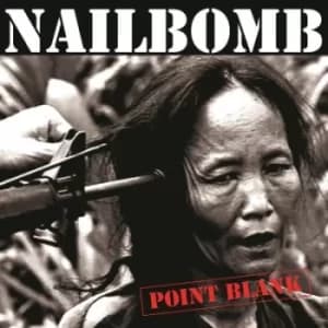 Point Blank by Nailbomb Vinyl Album