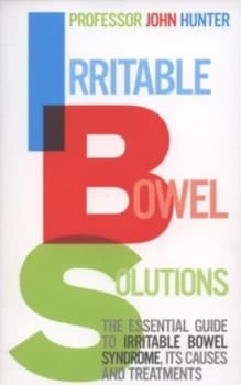 Irritable Bowel Solutions by Professor John Hunter Paperback