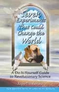 seven experiments that could change the world a do it yourself guide to rev