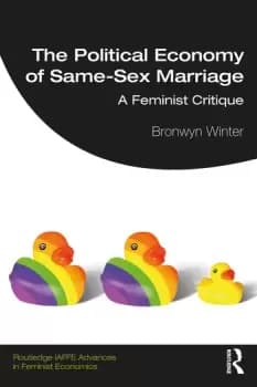 The Political Economy of Same-Sex MarriageA Feminist Critique