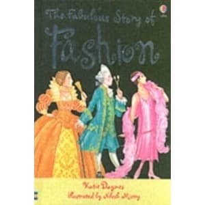 The Fabulous Story Of Fashion by Katie Daynes (Hardback, 2006)