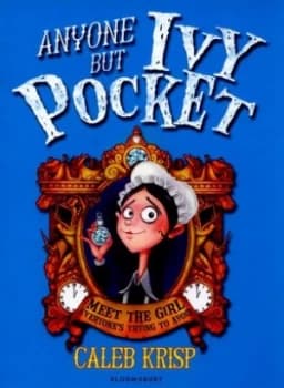 Anyone but Ivy Pocket by Caleb Krisp Hardback