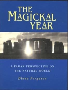 The Magickal Year by Diana Ferguson Hardback