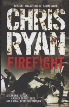 Firefight by Chris Ryan Hardback