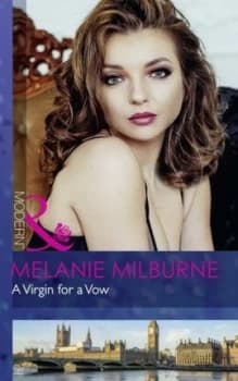 A Virgin for a Vow by Melanie Milburne Book