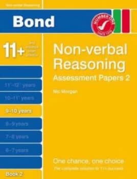 Bond Assessment Papers Non-Verbal Reasoning 9-10 Yrs Bk 2 by Nicola Morgan Paperback