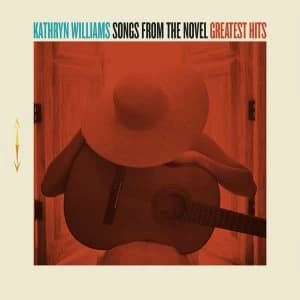 Kathryn Williams - Songs From The Novel Greatest Hits Vinyl