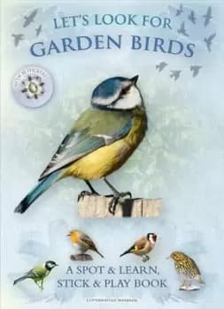 Lets look for garden birds by Andrea Pinnington