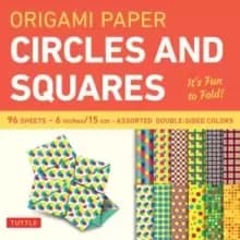 Origami Paper Circles and Squares 96 Sheets 6" (15 cm) : Tuttle Origami Paper: High-Quality Origami Sheets Printed with 12 Different Patterns (Instruc