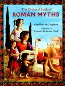 The Orchard Book of Roman Myths by Geraldine Mccaughrean Paperback