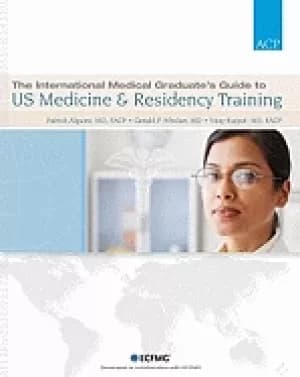 international medical graduates guide to us medicine and residency training