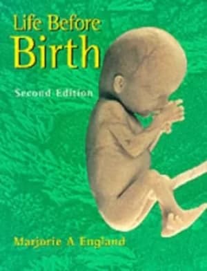 Life Before Birth by Marjorie A. England