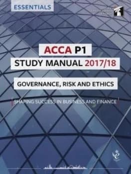 Acca P1 Governance Risk and Ethics Study Manual Book