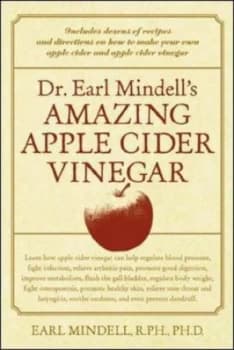 Dr. Earl Mindells Amazing Apple Cider Vinegar by Earl Mindell Book