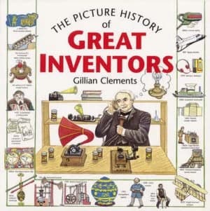 The Picture History of Great Inventors by Gillian Clements Paperback