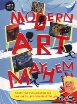 Modern Art Mayhem by Susie Hodge Book