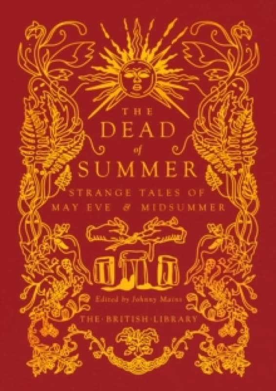 The Dead of Summer. Hardback. By Johnny Mains Books