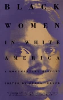 Black Women in White America by Gerda Lerner Paperback