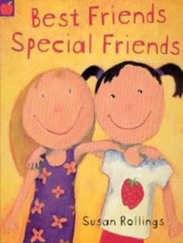 Best Friends Special Friends by Susan Rollings Paperback