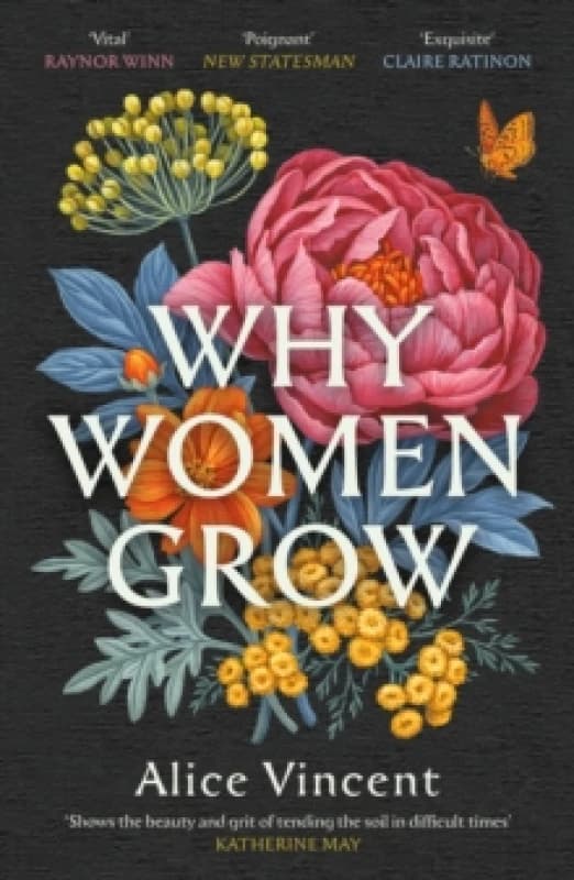 Why Women Grow : Stories of Soil, Sisterhood and Survival Paperback / softback