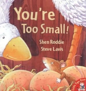 Youre Too Small by Shen Roddie and Steve Lavis Paperback