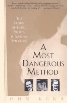 A Most Dangerous Method by John Kerr Paperback