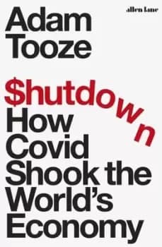 Shutdown - Adam Tooze - Hardback - Used