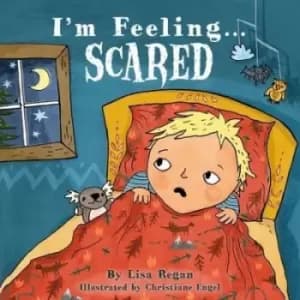 Im feeling-- scared by Lisa Regan