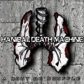 Hanibal Death Machine - A Bout De Souffle CD
