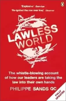 Lawless world by Philippe Sands