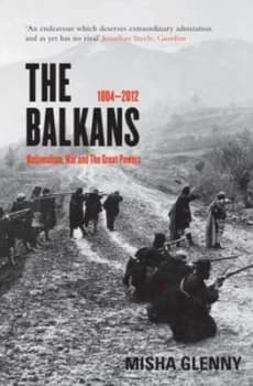 The Balkans by Misha Glenny Paperback