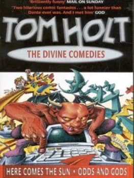 The Divine Comedies by Tom Holt Paperback
