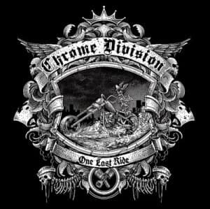 One Last Ride by Chrome Division CD Album