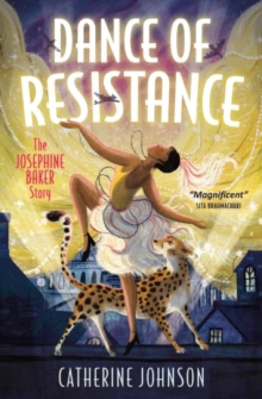 Dance of Resistance : The Josephine Baker Story Paperback / softback