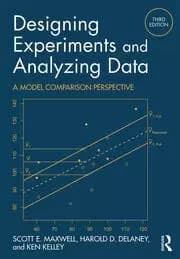 Designing Experiments and Analyzing Data A Model Comparison Perspective Third Edition